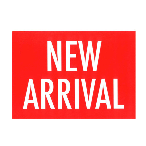 new arrival signage